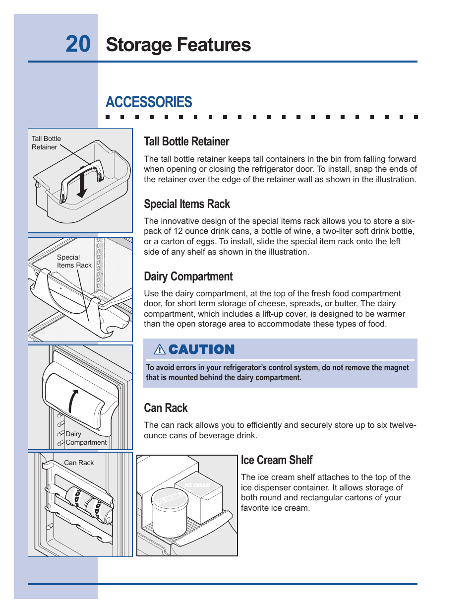 Storage features, Accessories | Electrolux 241540105 (0612) User Manual | Page 20 / 42