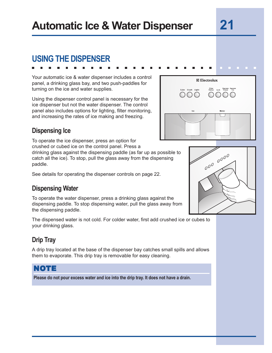 Automatic ice & water dispenser, Using the dispenser | Electrolux 241540105 (0612) User Manual | Page 21 / 42