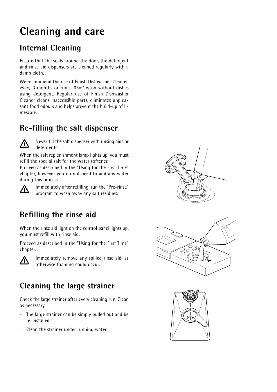 Cleaning and care, Internal cleaning, Re-filling the salt dispenser | Refilling the rinse aid, Cleaning the large strainer | Electrolux 55750 User Manual | Page 18 / 29