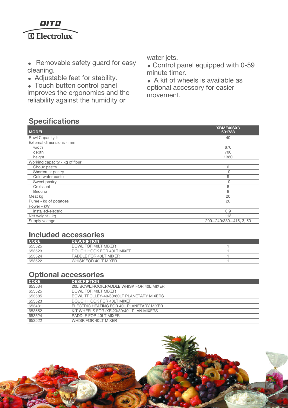 Specifications, Included accessories, Optional accessories | Removable safety guard for easy cleaning, Adjustable feet for stability, Control panel equipped with 0-59 minute timer | Electrolux Dito XBMF40SX3 User Manual | Page 2 / 4