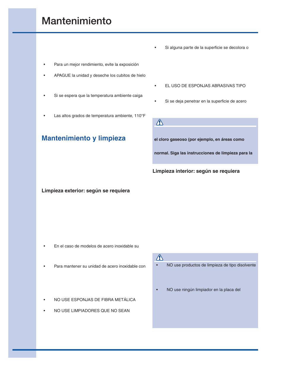 Mantenimiento, Factores especiales a tener en cuenta, Mantenimiento y limpieza del fabricador de hielo | Precaución | Electrolux 15 User Manual | Page 38 / 68
