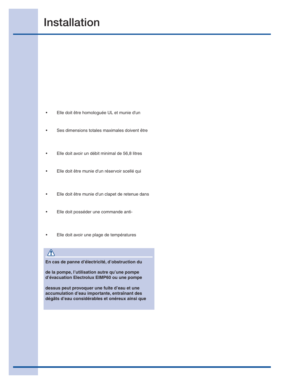 Installation, Raccorder la pompe d'évacuation, Attention | Electrolux 15 User Manual | Page 50 / 68