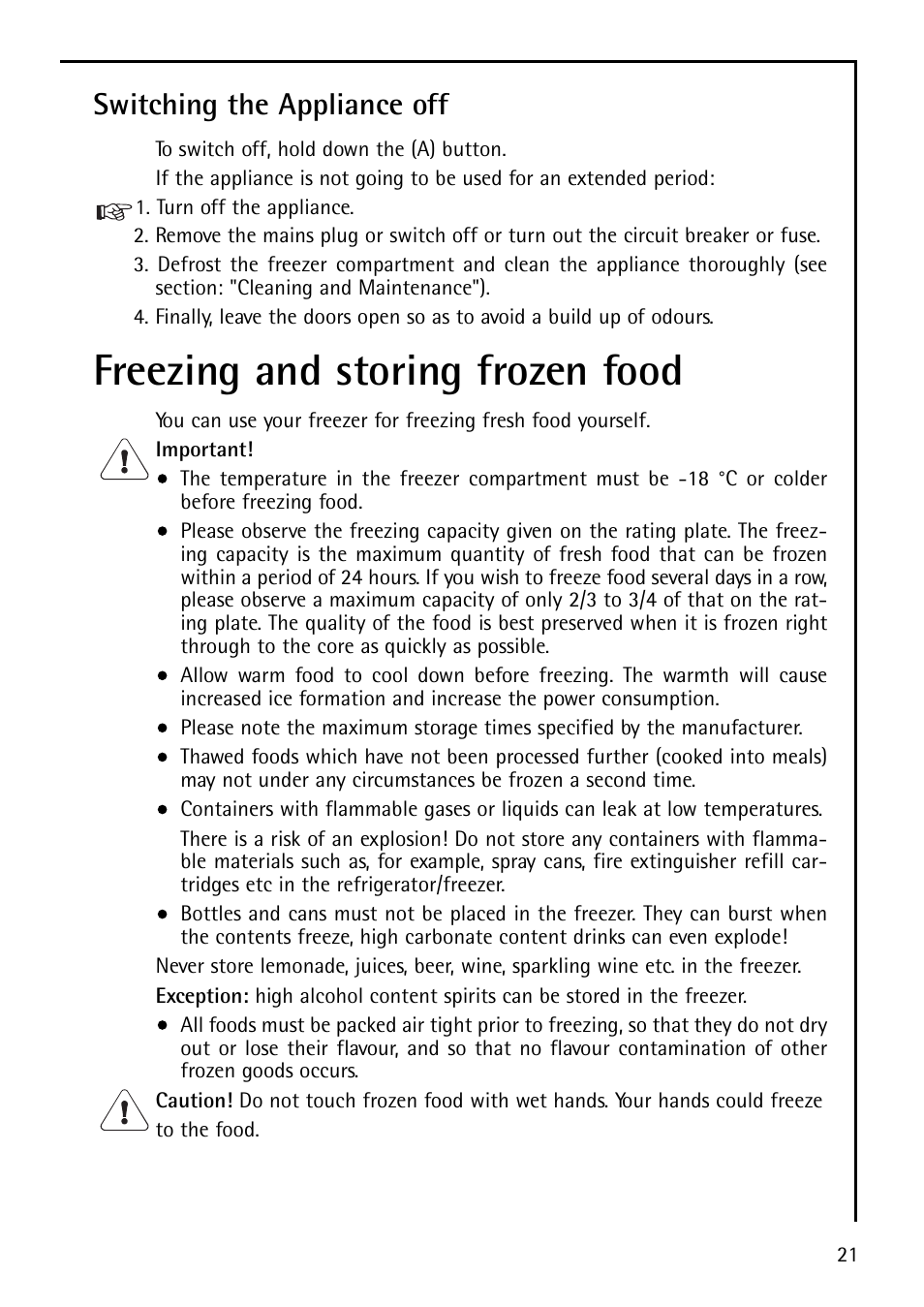 Freezing and storing frozen food, Switching the appliance off | Electrolux U29348 S 75400 KG User Manual | Page 21 / 36