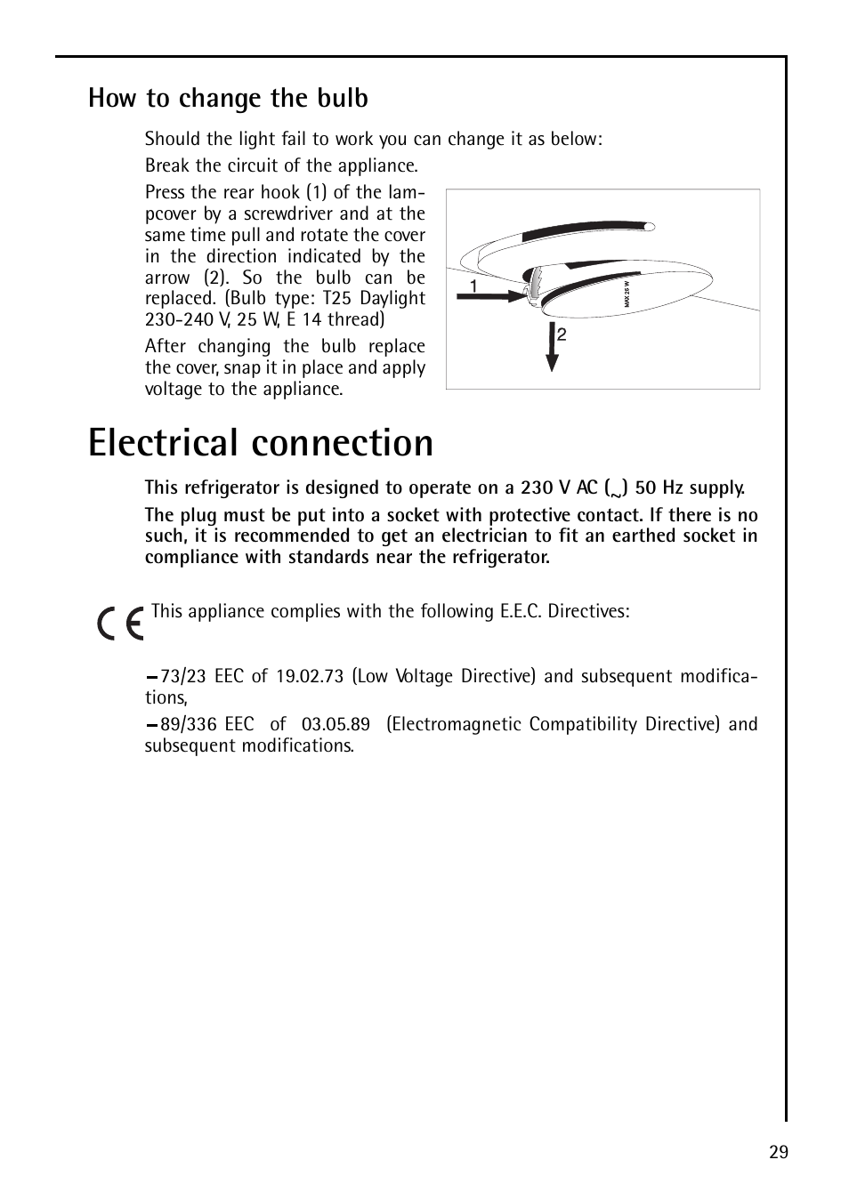 Electrical connection, How to change the bulb | Electrolux U29348 S 75400 KG User Manual | Page 29 / 36