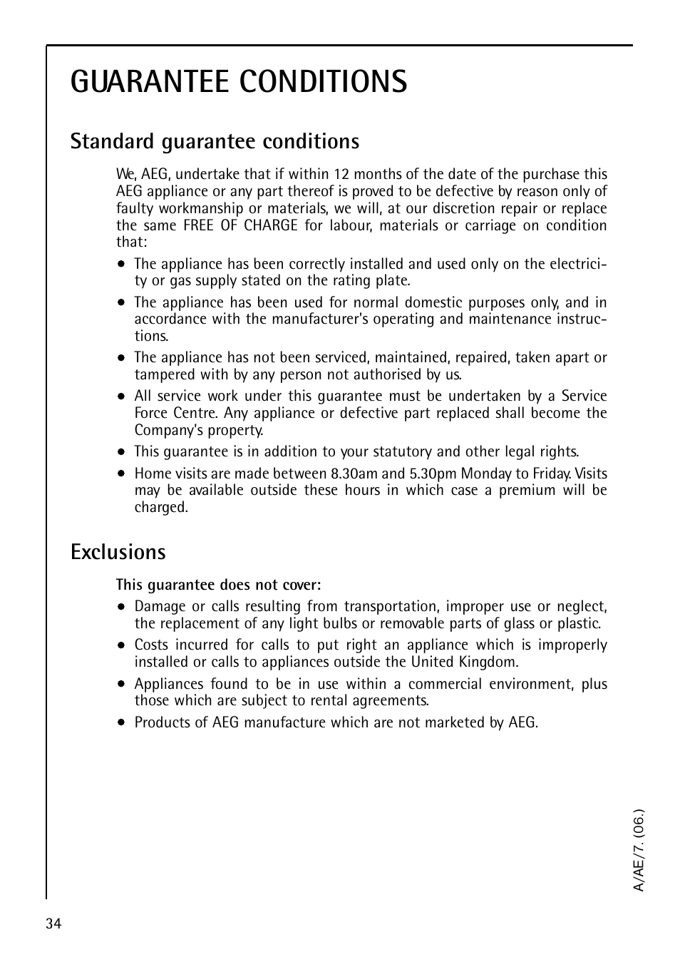 Guarantee conditions, Standard guarantee conditions, Exclusions | Electrolux U29348 S 75400 KG User Manual | Page 34 / 36