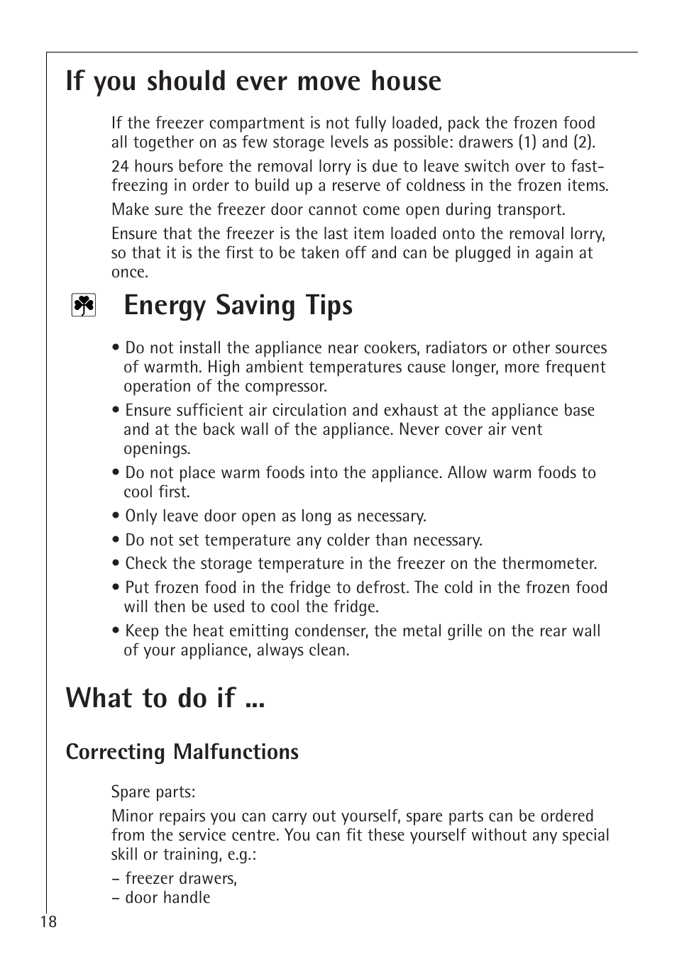 If you should ever move house, Energy saving tips, What to do if | Electrolux 1273-4 GS User Manual | Page 18 / 24