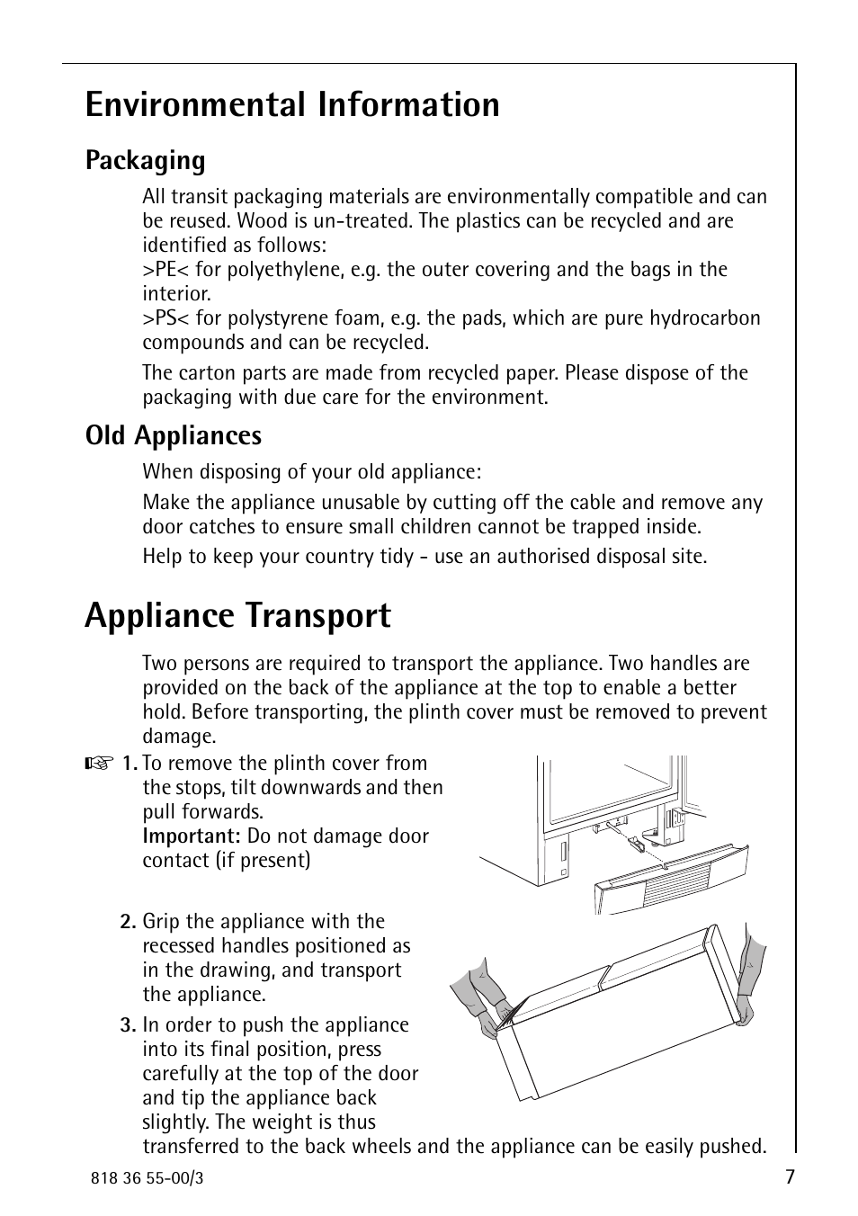 Environmental information, Appliance transport, Packaging | Old appliances | Electrolux 86378-KG User Manual | Page 7 / 48