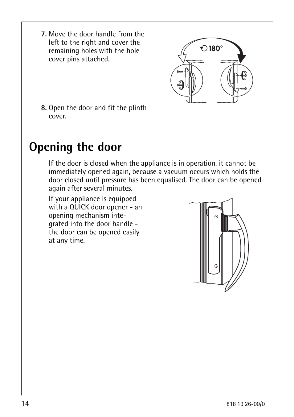 Opening the door | Electrolux ARCTIS User Manual | Page 14 / 32