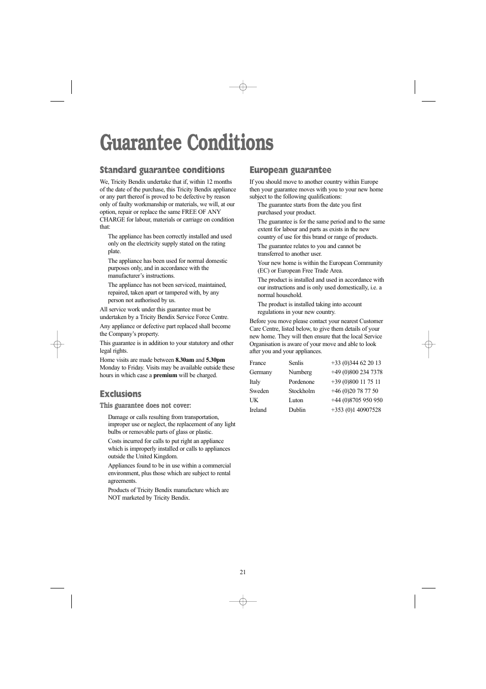 Guarantee conditions, Standard guarantee conditions, Exclusions | European guarantee | Electrolux AW 1460 W User Manual | Page 21 / 27