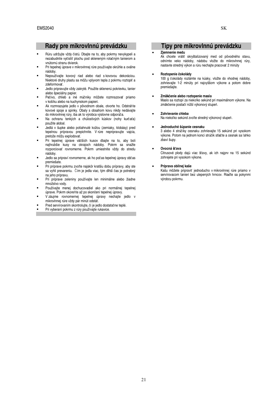 Rady pre mikrovlnnú prevádzku, Tipy pre mikrovlnnú prevádzku | Electrolux EMS2040 User Manual | Page 147 / 191