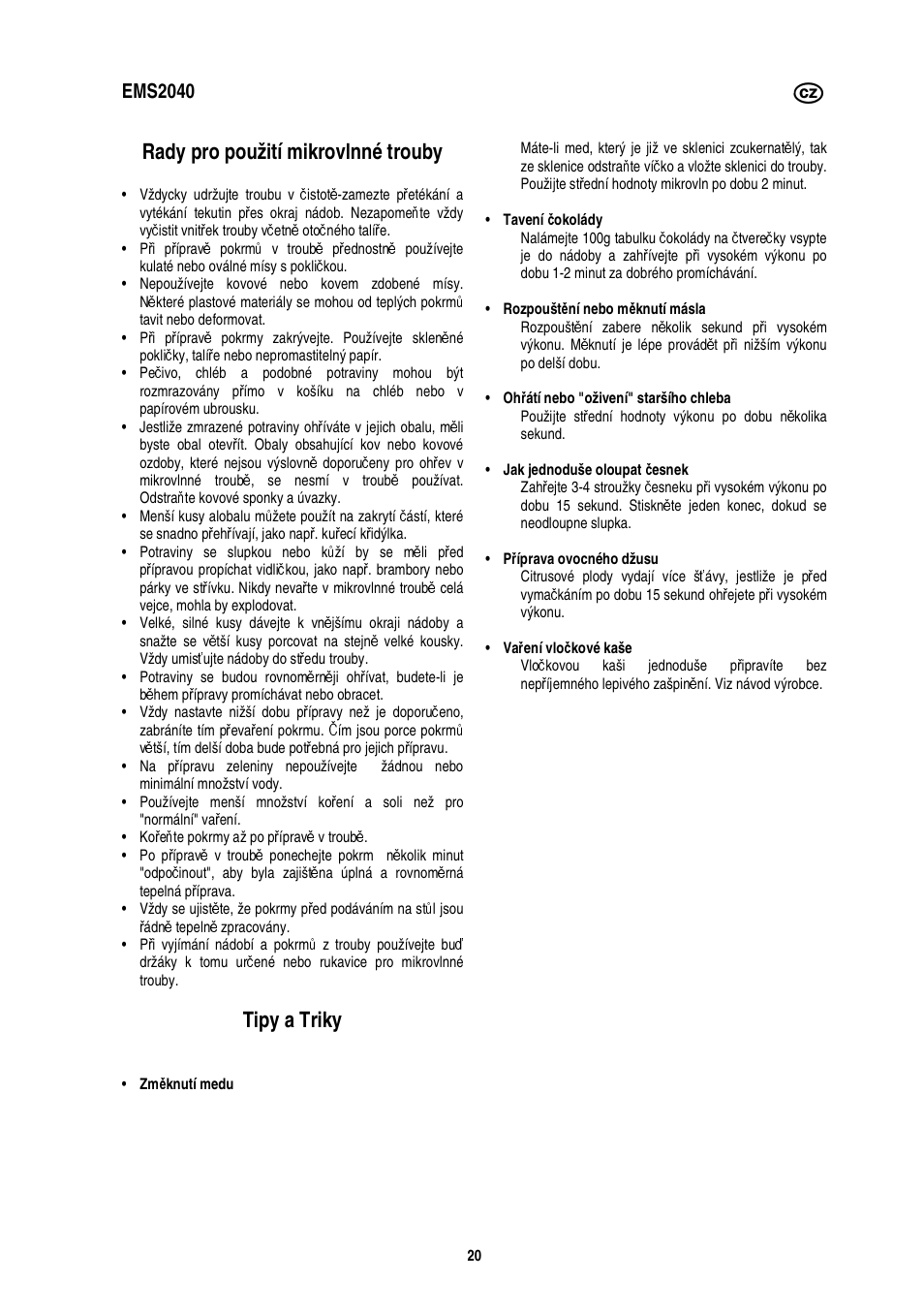 Rady pro použití mikrovlnné trouby, Tipy a triky, Ems2040 | Electrolux EMS2040 User Manual | Page 84 / 191