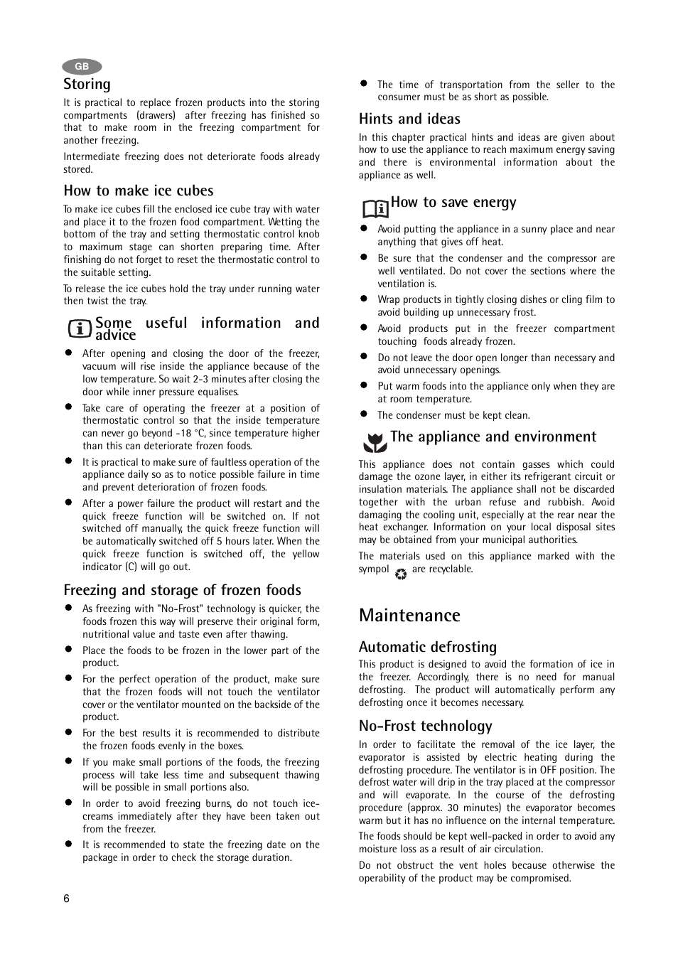 Maintenance, Storing, How to make ice cubes | Some useful information and advice, Freezing and storage of frozen foods, Hints and ideas, How to save energy, The appliance and environment, Automatic defrosting, No-frost technology | Electrolux A 75100 GA3 User Manual | Page 6 / 16