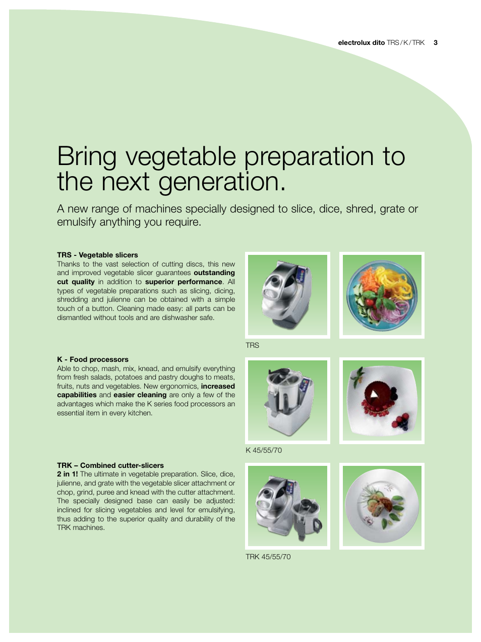 Bring vegetable preparation to the next generation | Electrolux Dito TRS 45 User Manual | Page 3 / 12