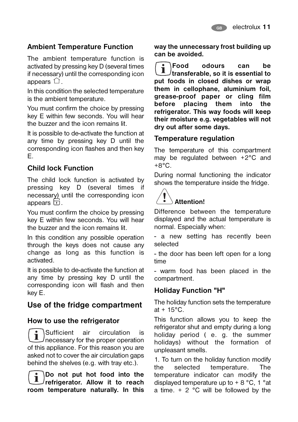 Use of the fridge compartment | Electrolux U30414 ENB 39400 W User Manual | Page 11 / 36