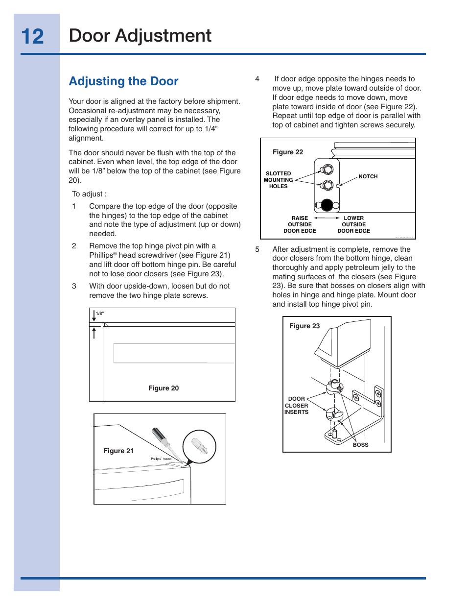 Door adjustment, Adjusting the door | Electrolux Ice Maker 241927600 User Manual | Page 12 / 22