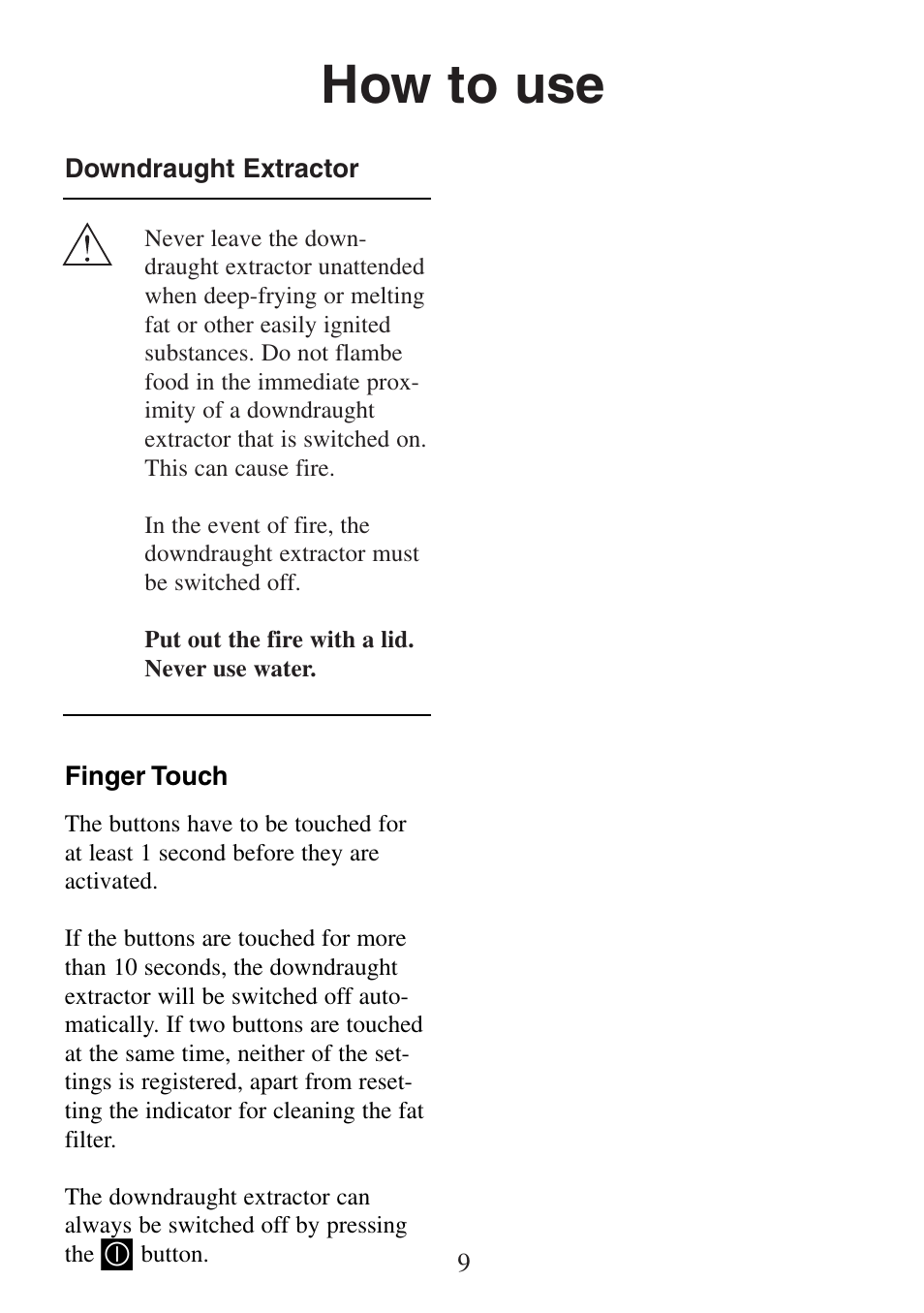 How to use | Electrolux FM 2500DD-A User Manual | Page 9 / 40