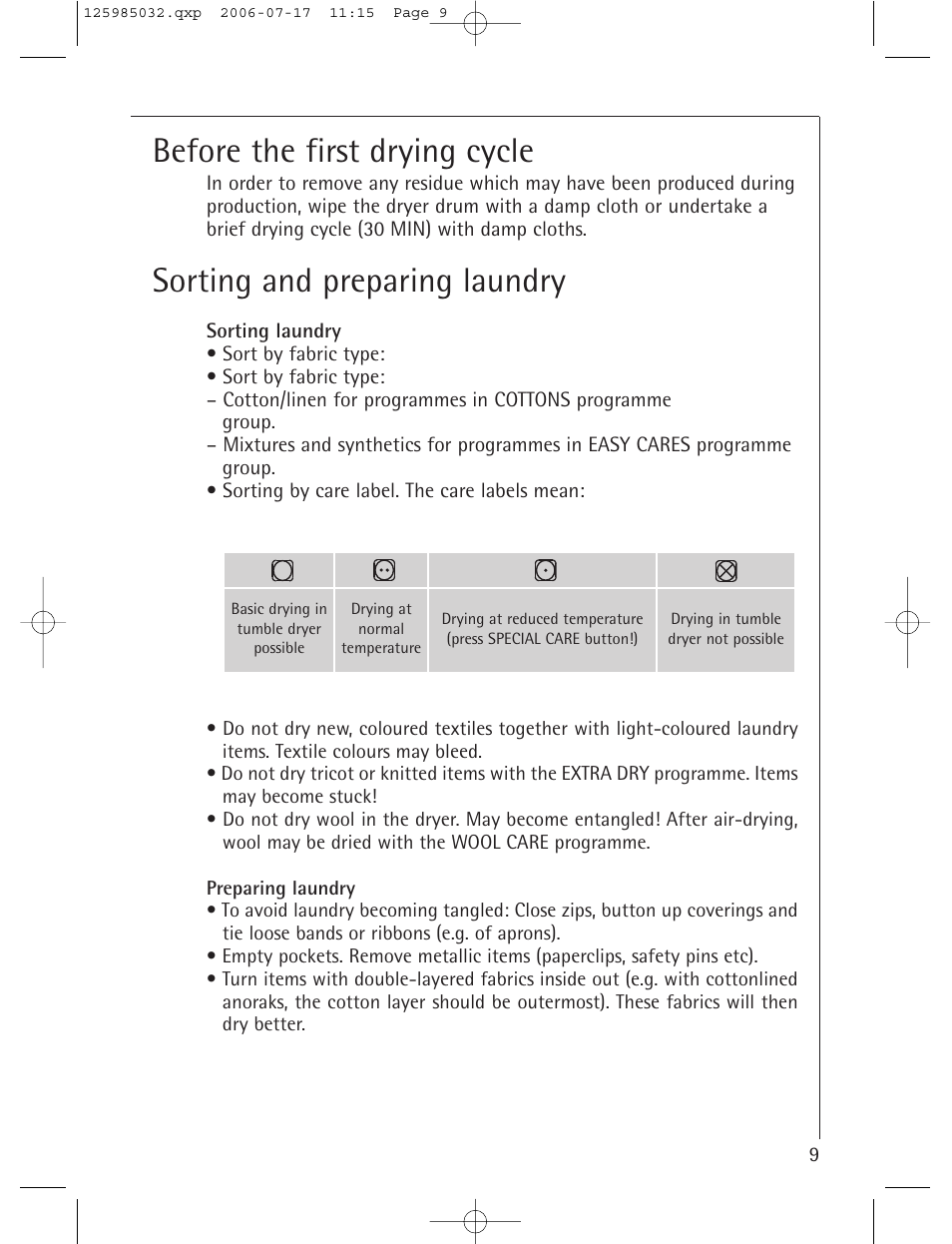 Before the first drying cycle, Sorting and preparing laundry | Electrolux LAVATHERM T57830 User Manual | Page 9 / 33