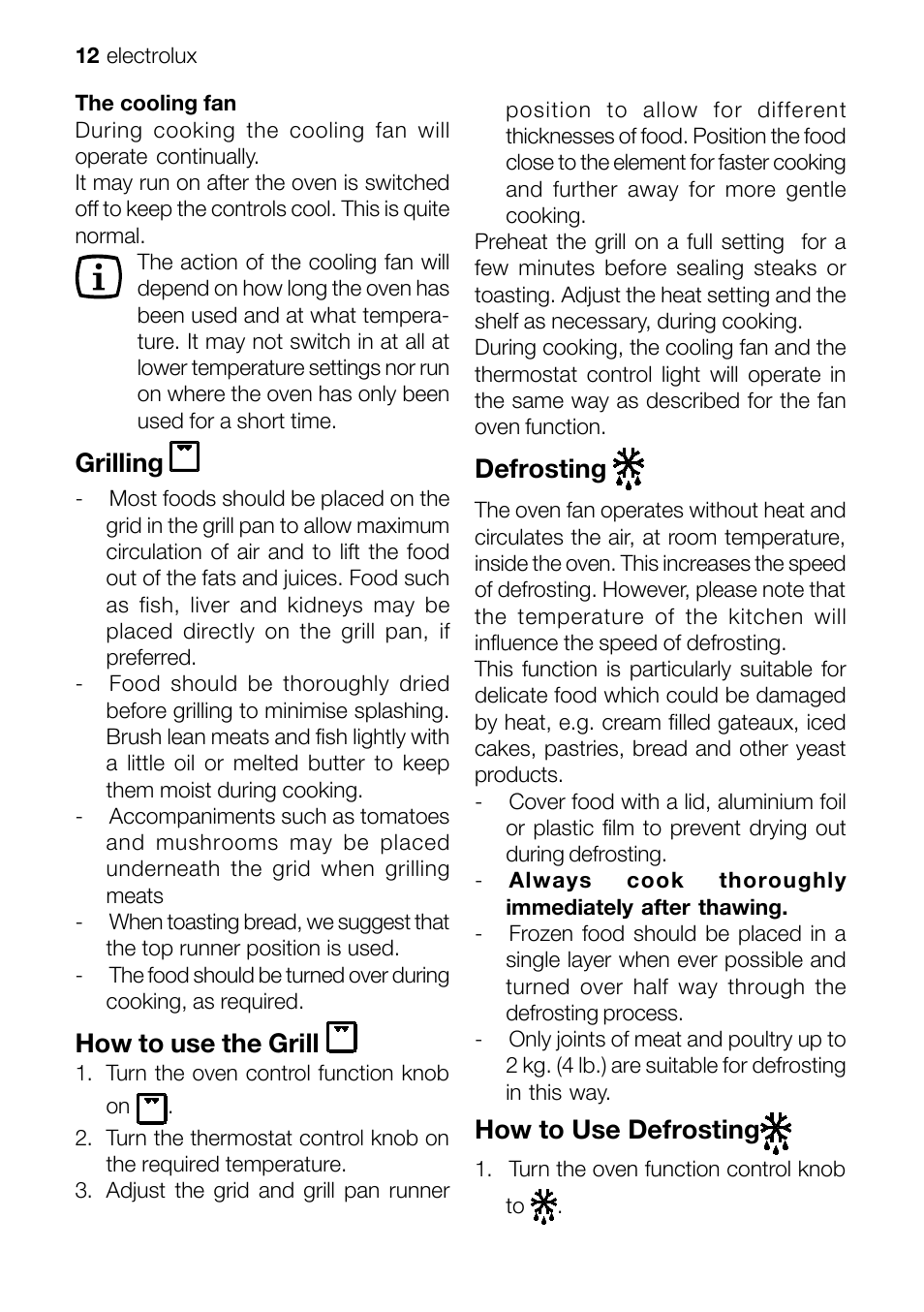 Grilling, How to use the grill, Defrosting | How to use defrosting | Electrolux EOB 51001 User Manual | Page 12 / 32