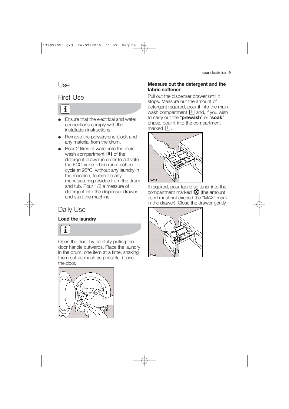 Use first use, Daily use | Electrolux EWF 14450 User Manual | Page 9 / 44