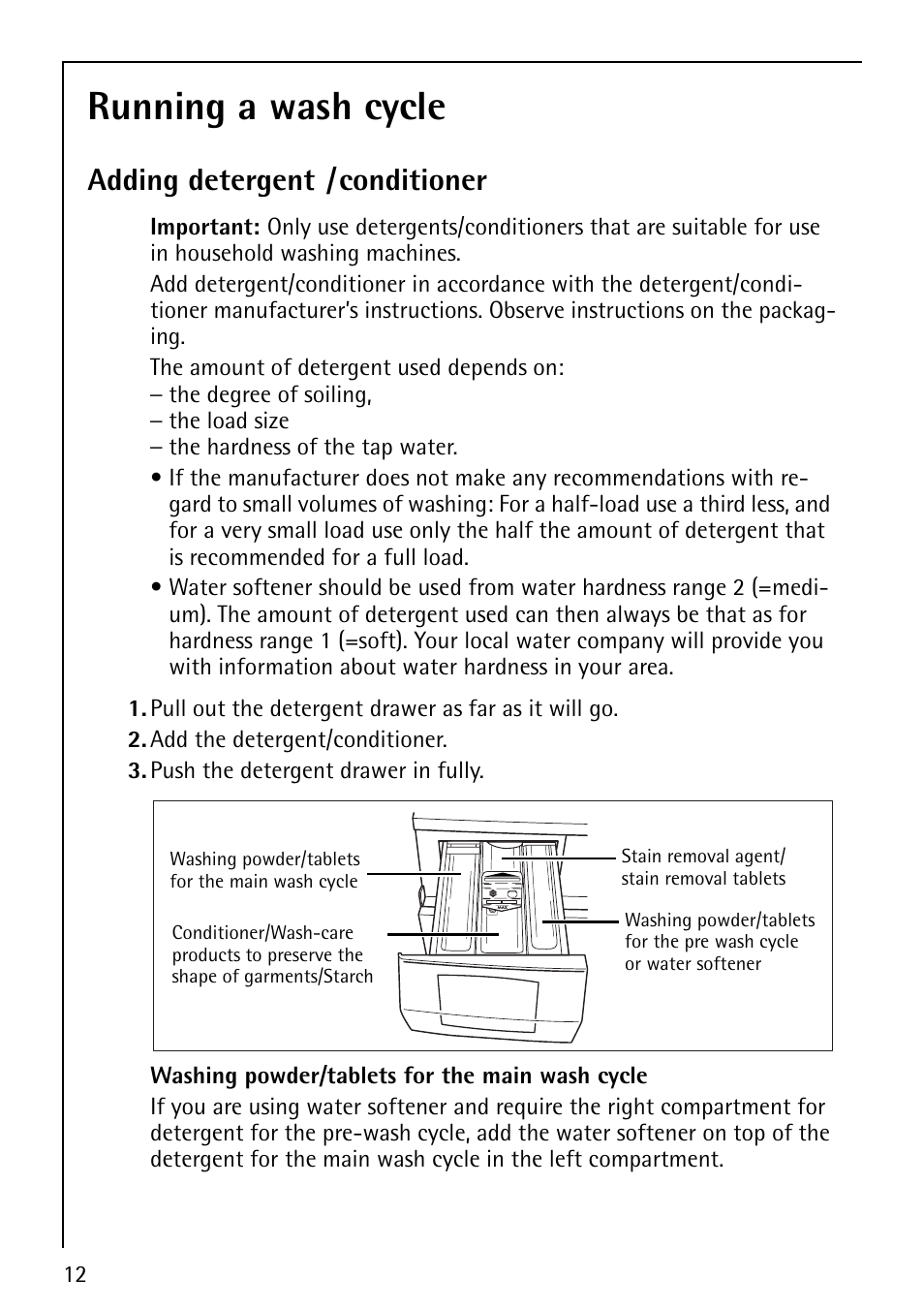 Running a wash cycle, Adding detergent /conditioner | Electrolux 88810 User Manual | Page 12 / 48