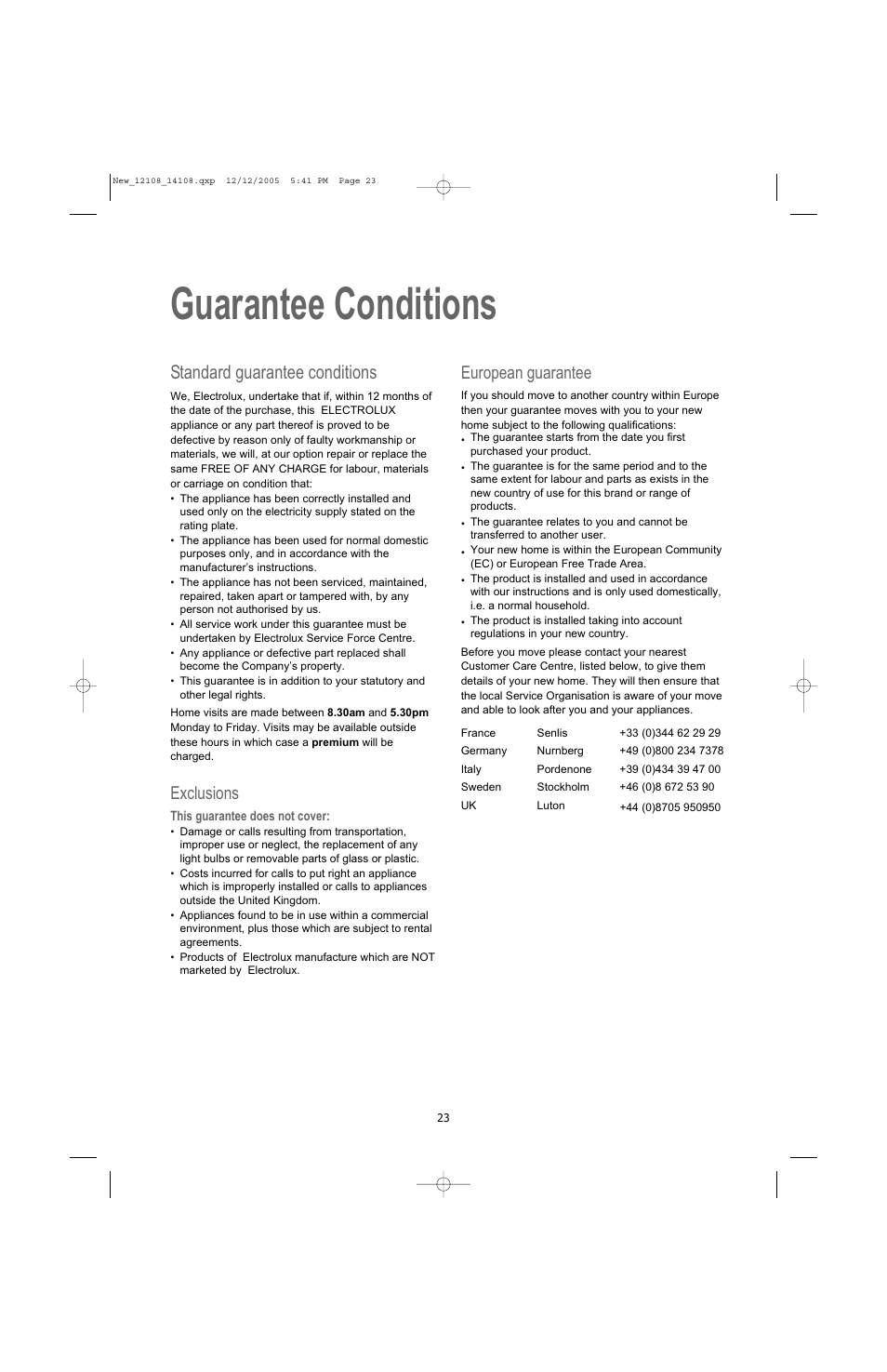 Guarantee conditions, Standard guarantee conditions, Exclusions | European guarantee | Electrolux U28190 User Manual | Page 23 / 29