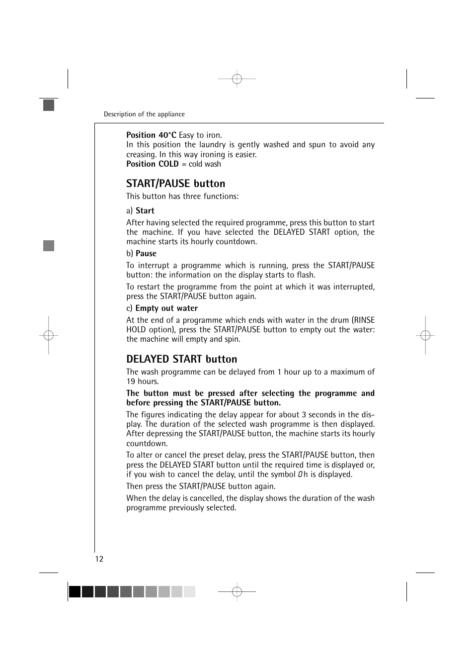 Start/pause button, Delayed start button | Electrolux LAVAMAT 16810 User Manual | Page 12 / 56