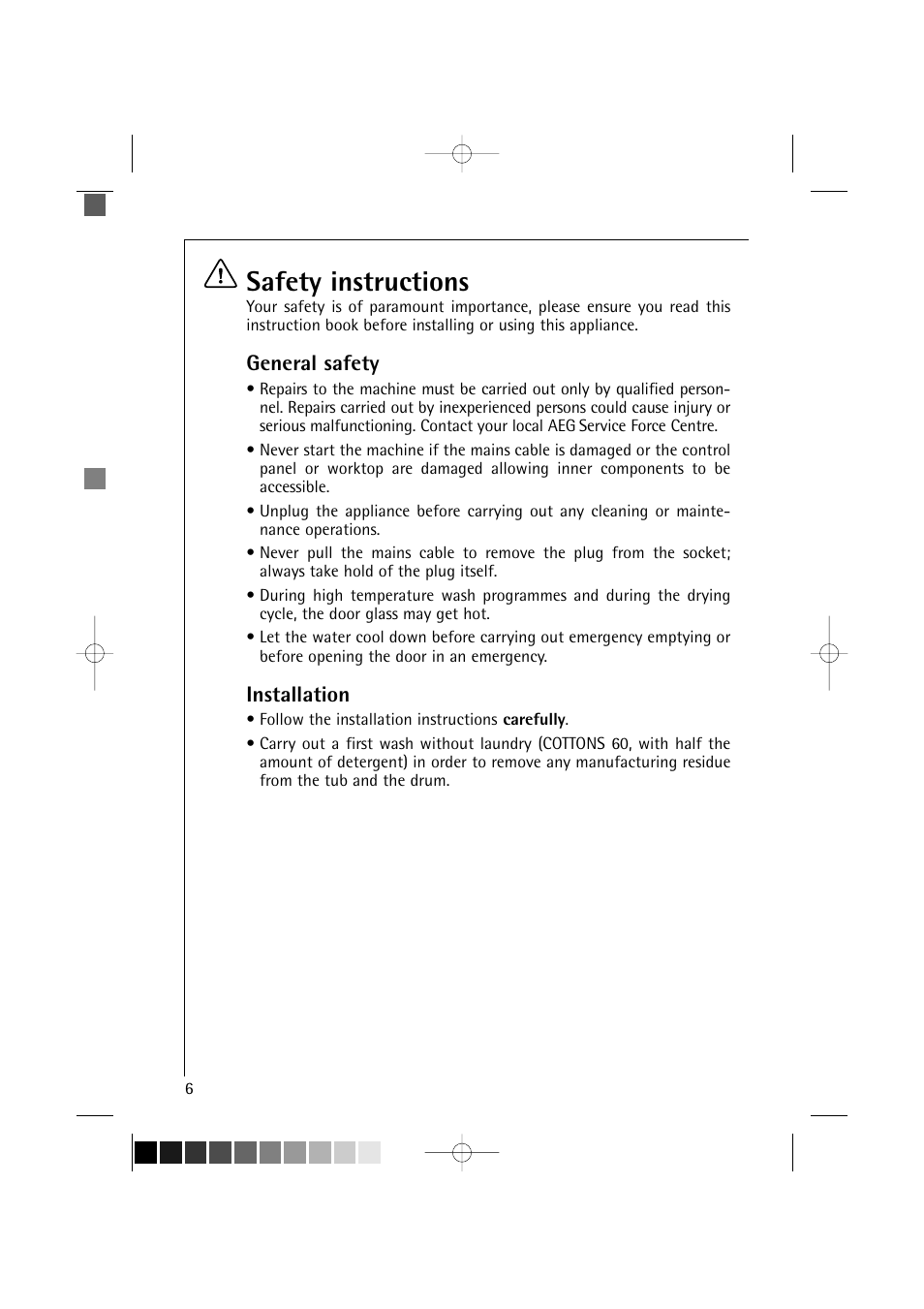 Safety instructions, General safety, Installation | Electrolux LAVAMAT 16810 User Manual | Page 6 / 56