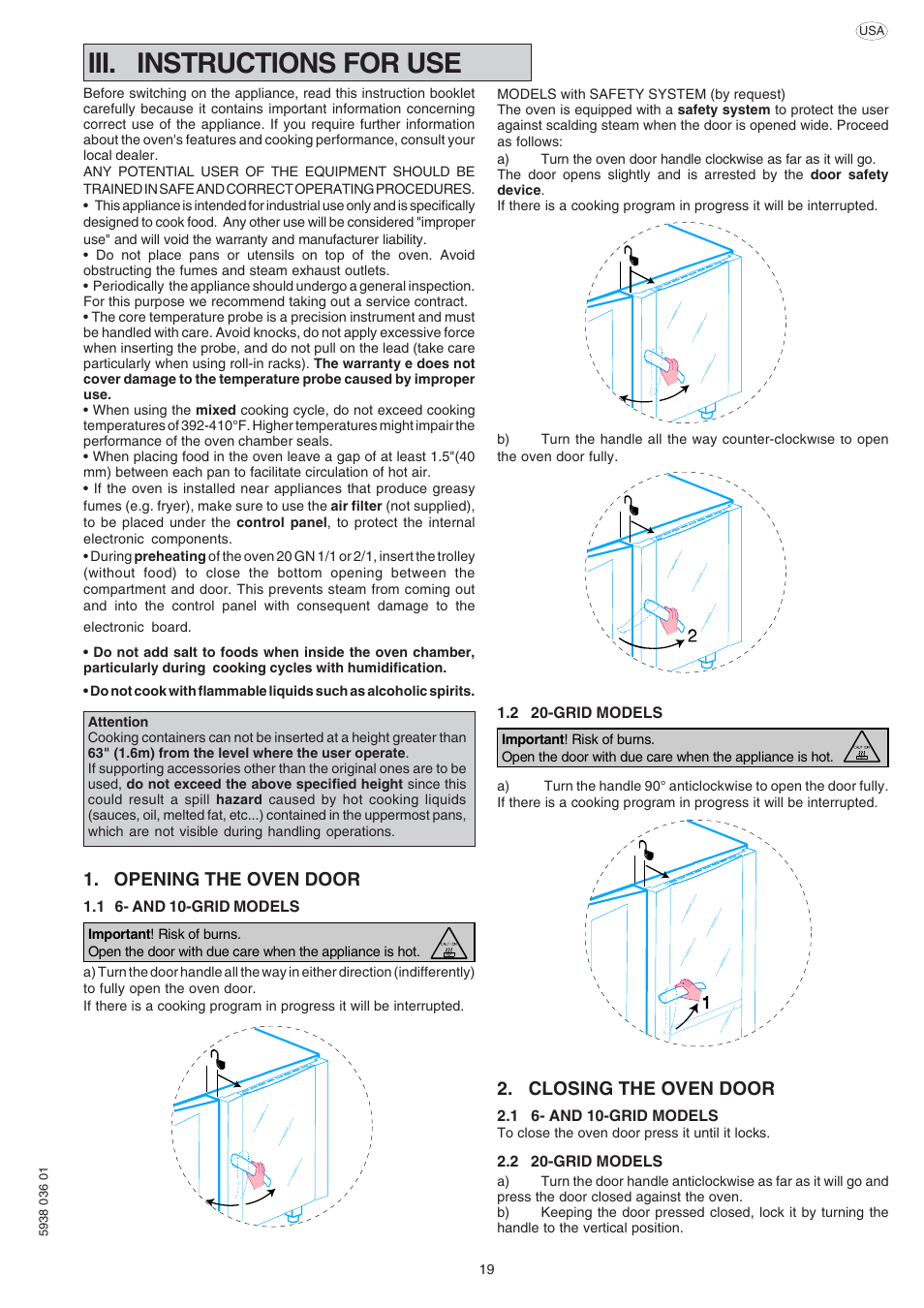 Iii. instructions for use, Opening the oven door, Closing the oven door | Electrolux 260457 User Manual | Page 19 / 32