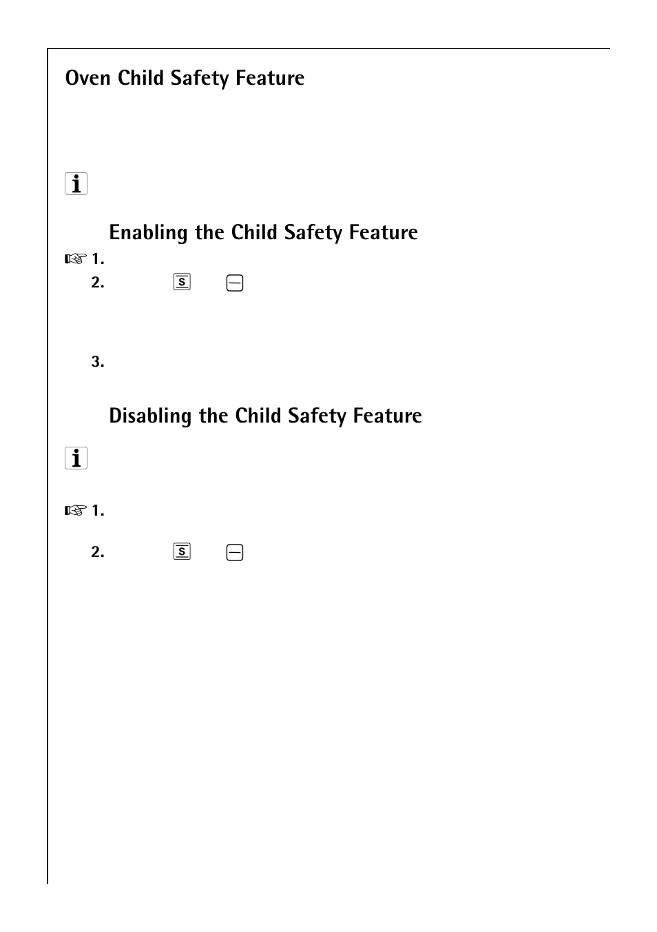 Oven child safety feature, Enabling the child safety feature, Disabling the child safety feature | Electrolux B 81405 User Manual | Page 28 / 72