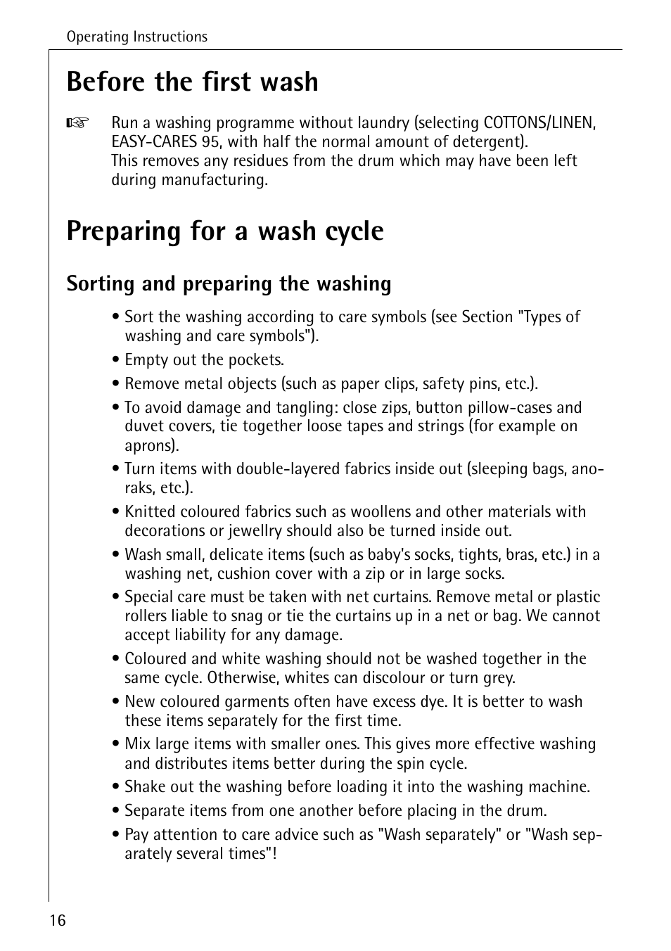 Before the first wash, Preparing for a wash cycle, Sorting and preparing the washing | Electrolux 86741 User Manual | Page 16 / 60