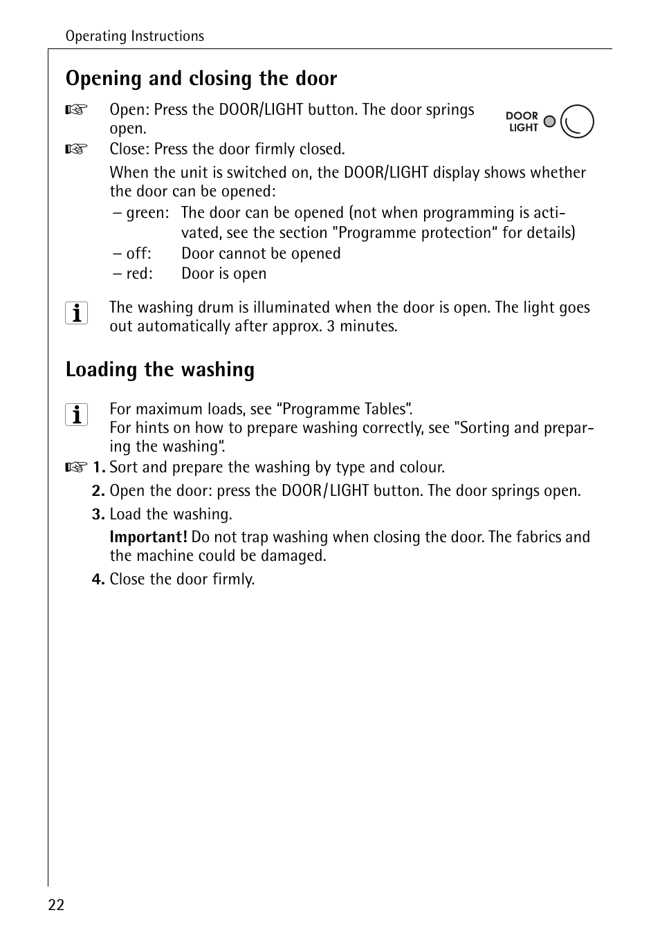 Opening and closing the door, Loading the washing | Electrolux 86741 User Manual | Page 22 / 60