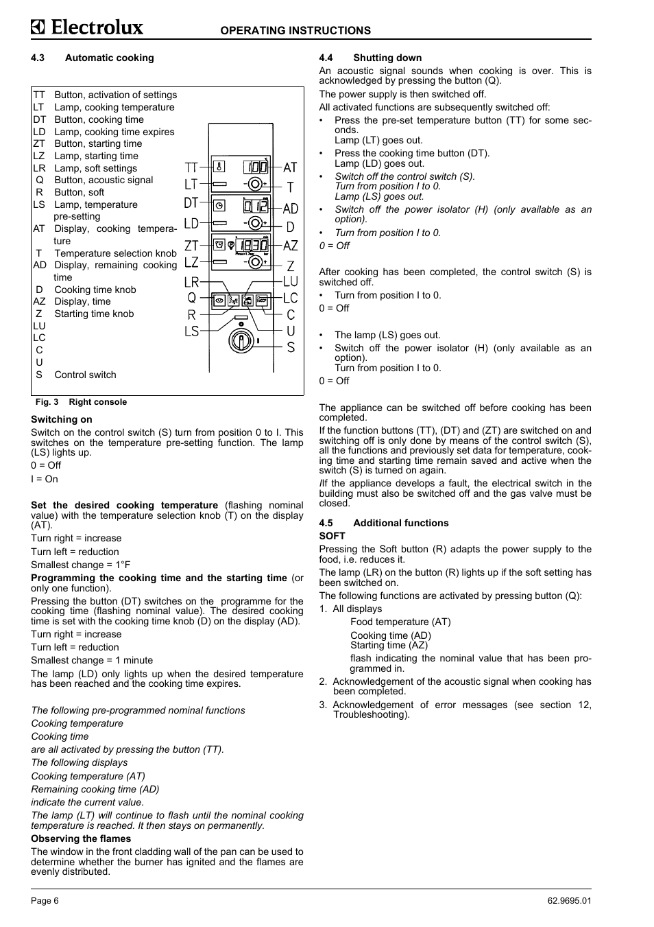 Automatic cooking, Shutting down, Additional functions | Electrolux 583398 User Manual | Page 8 / 11