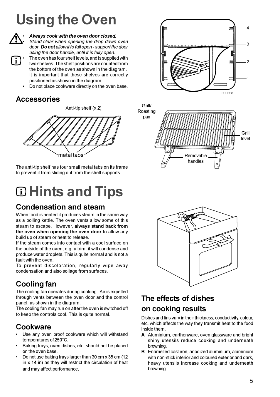 Hints and tips using the oven, The effects of dishes on cooking results, Condensation and steam | Cooling fan, Cookware, Accessories | Electrolux EOB 812 User Manual | Page 5 / 16
