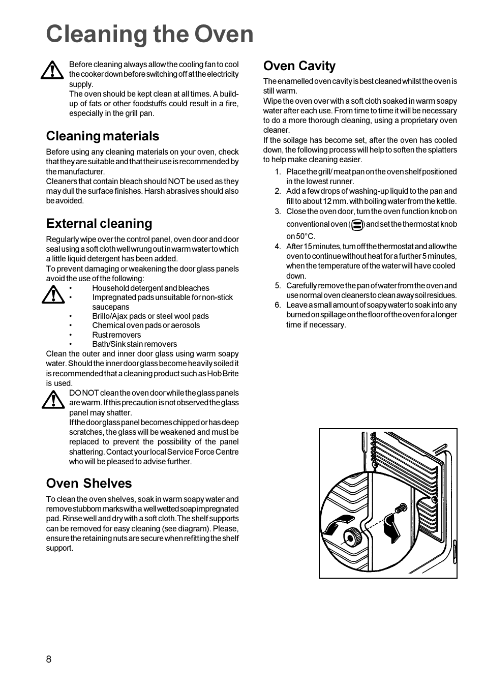 Cleaning the oven, Cleaning materials, External cleaning | Oven shelves, Oven cavity | Electrolux EOB 812 User Manual | Page 8 / 16