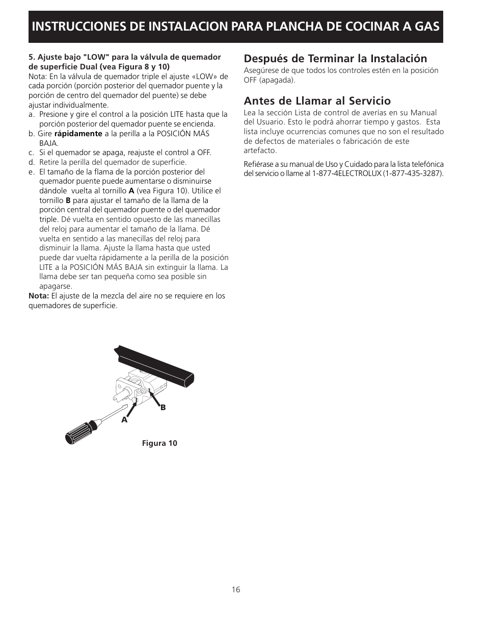 Después de terminar la instalación, Antes de llamar al servicio | Electrolux 318201475 (0710) User Manual | Page 16 / 24