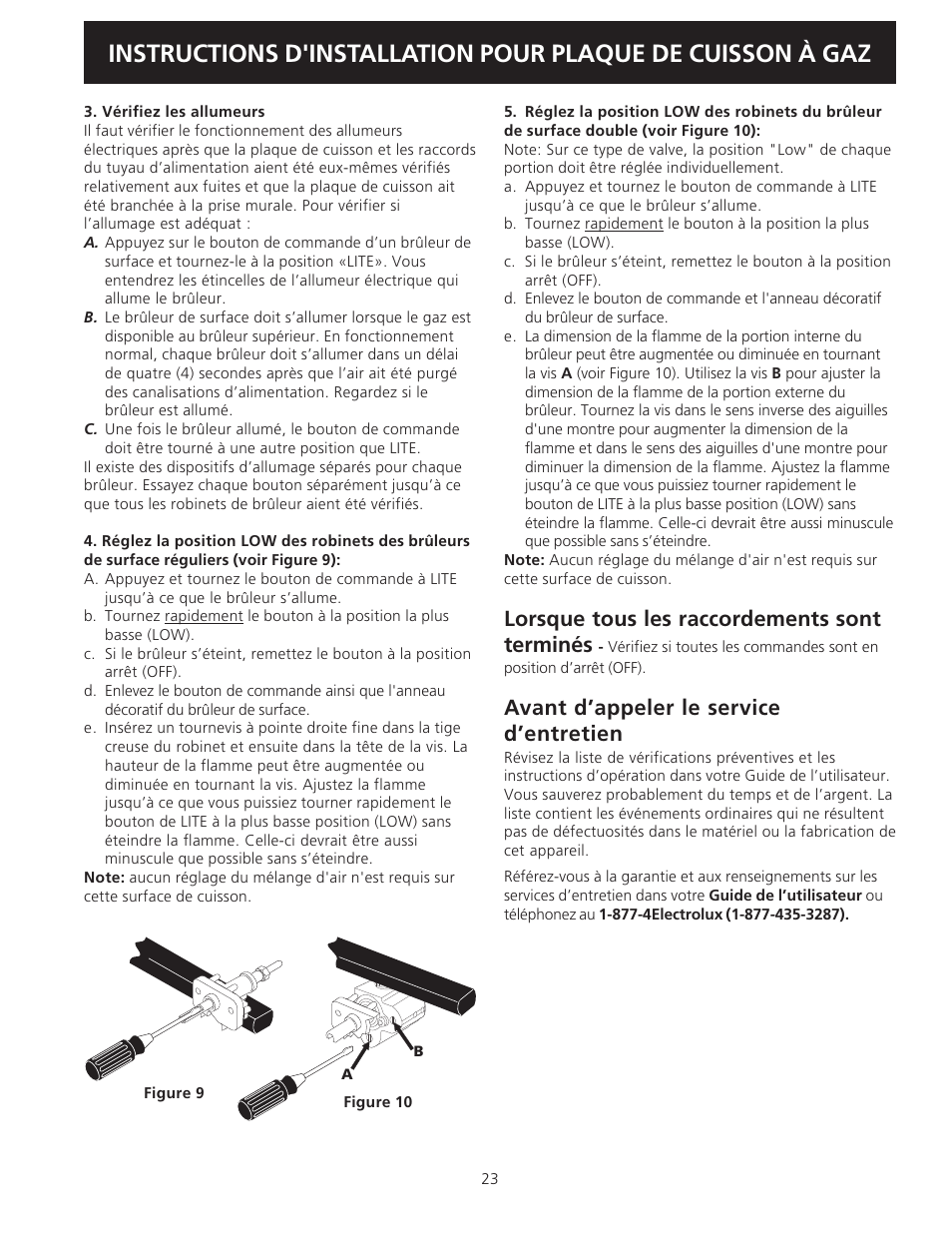 Lorsque tous les raccordements sont terminés, Avant d’appeler le service d’entretien | Electrolux 318201475 (0710) User Manual | Page 23 / 24