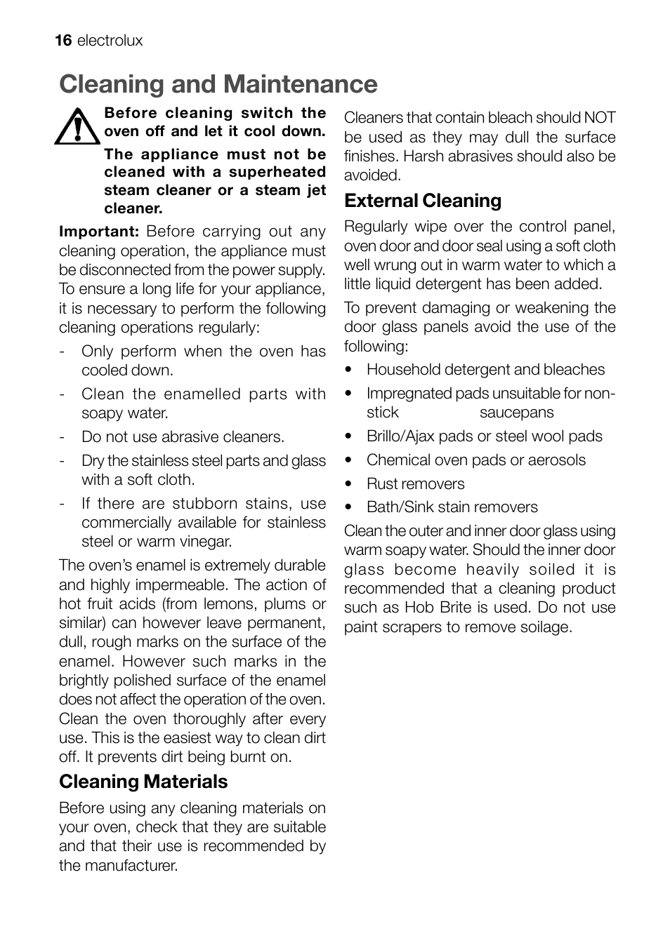 Cleaning and maintenance, Cleaning materials, External cleaning | Electrolux EFT60001W User Manual | Page 16 / 32