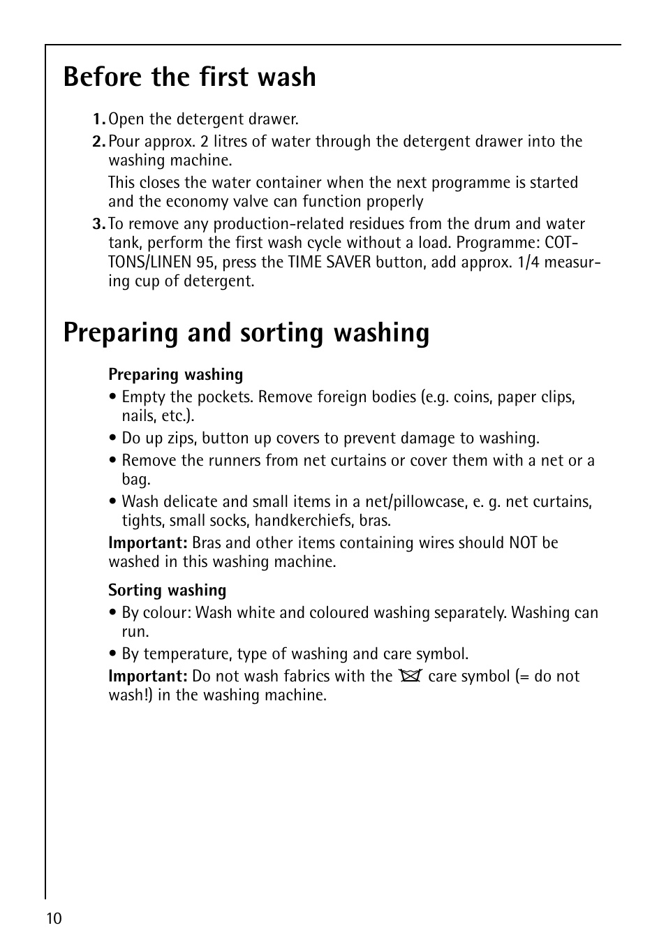 Before the first wash, Preparing and sorting washing | Electrolux 62825 User Manual | Page 10 / 40