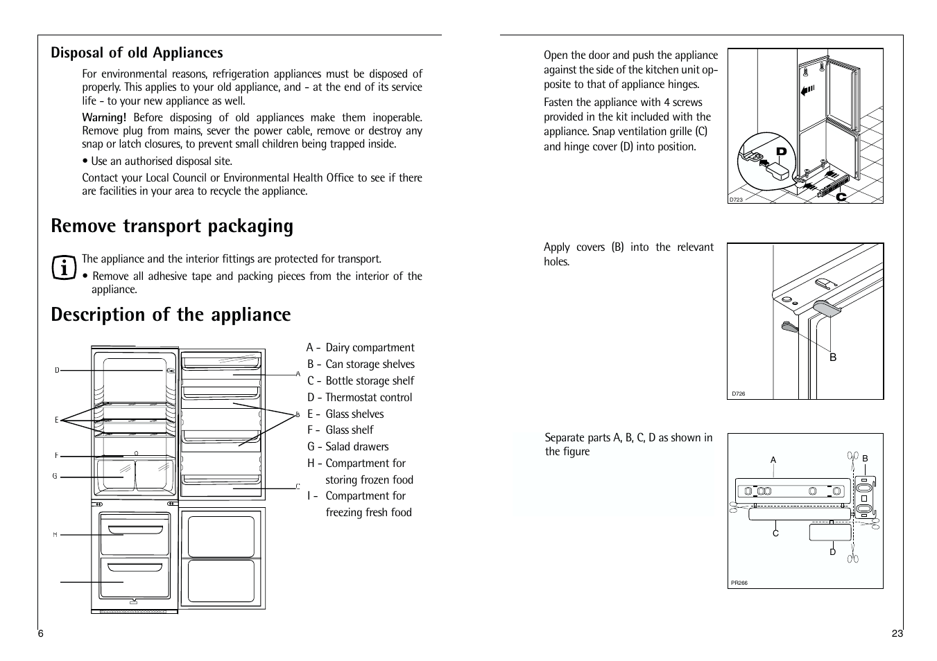 Remove transport packaging, Description of the appliance, Disposal of old appliances | Electrolux C 7 1440 i User Manual | Page 23 / 28