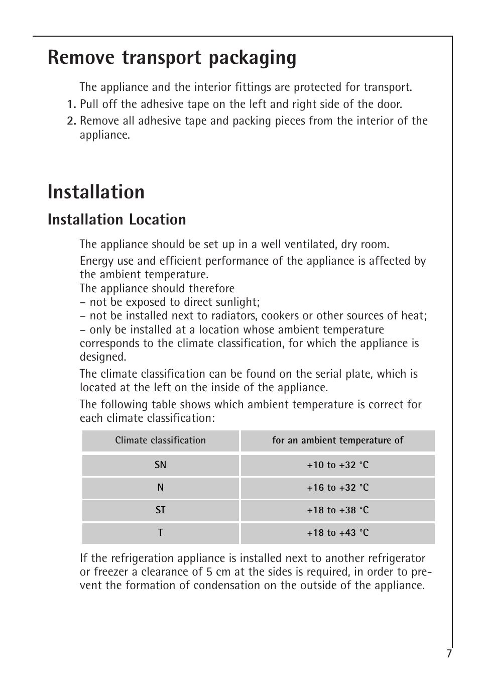 Installation, Remove transport packaging, Installation location | Electrolux 75100 GA User Manual | Page 7 / 28