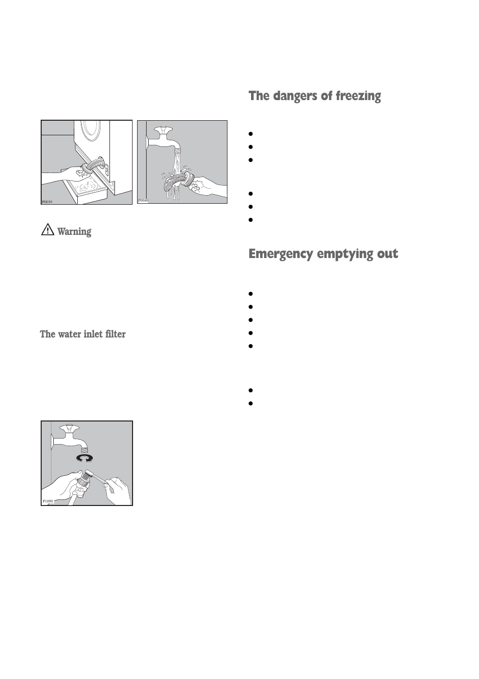 The dangers of freezing, Emergency emptying out, Warning | The water inlet filter | Electrolux EWD 1419 I User Manual | Page 21 / 32