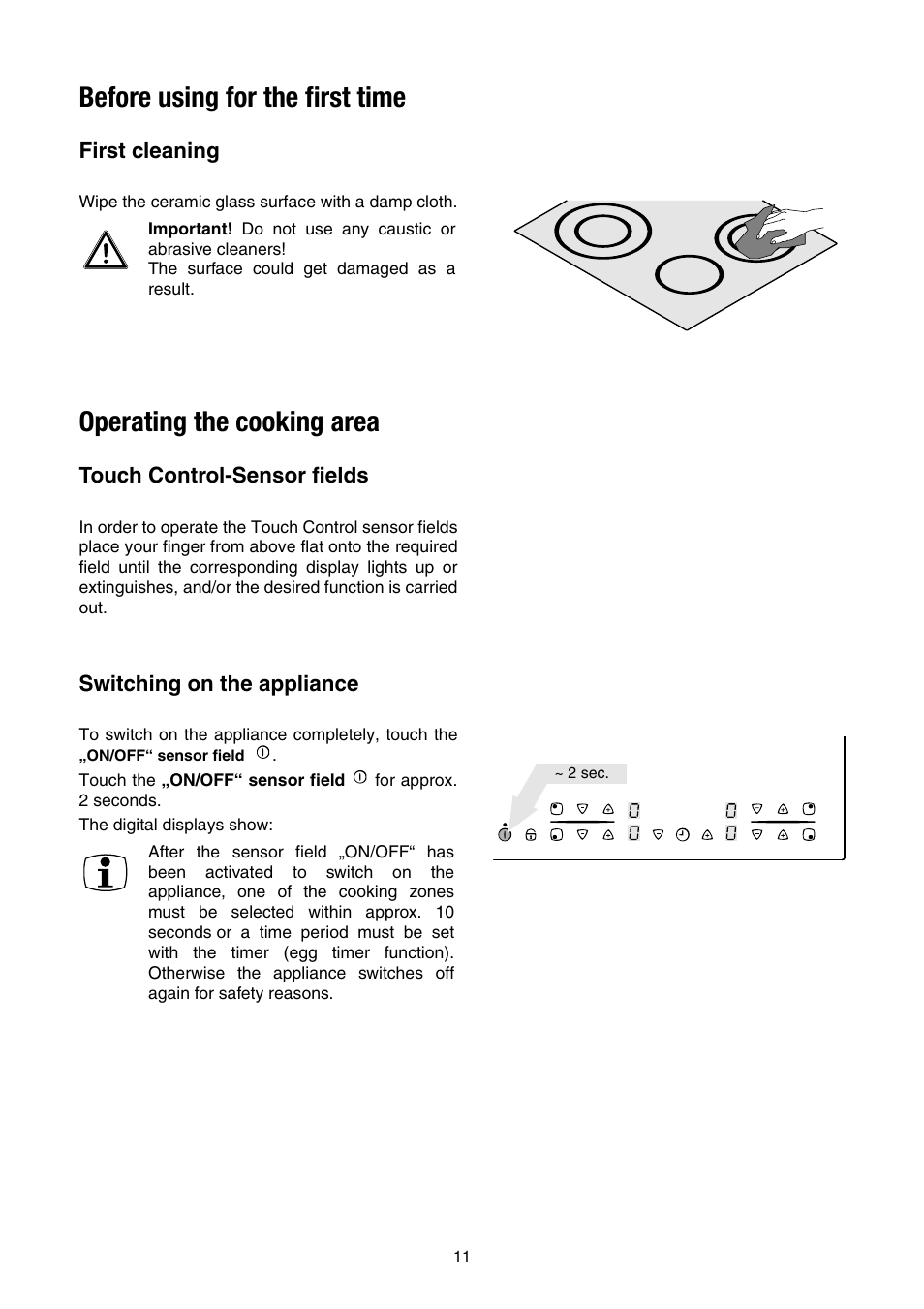 Before using for the first time, First cleaning, Operating the cooking area | Touch control-sensor fields, Switching on the appliance, Before using for the first time first cleaning | Electrolux EHS 6651 P User Manual | Page 9 / 42