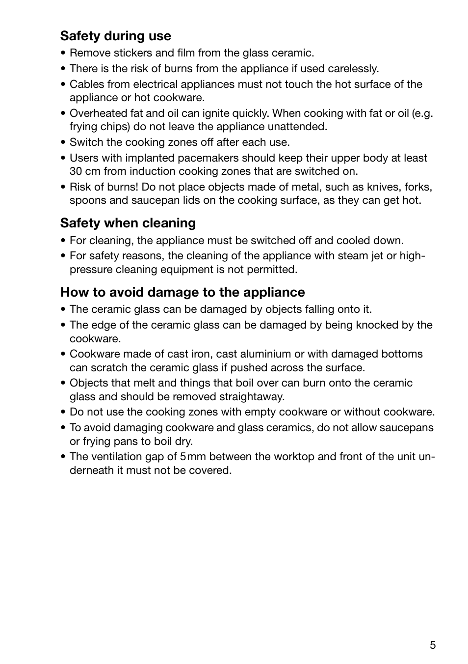 Safety during use, Safety when cleaning, How to avoid damage to the appliance | Electrolux EHD 6005 P User Manual | Page 5 / 32
