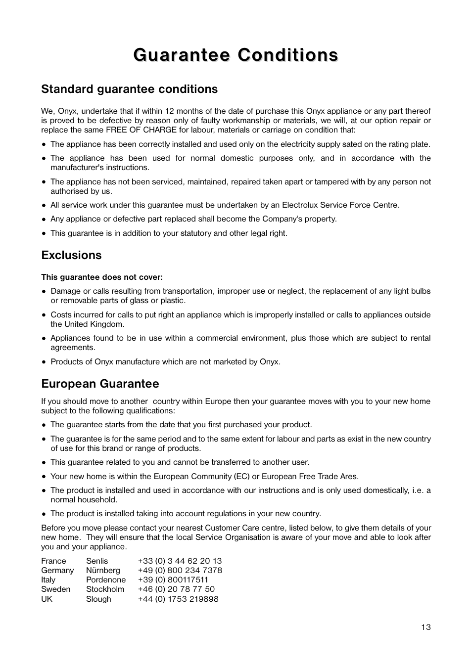 Guar, Guar ant ant ee conditions ee conditions, Standard guarantee conditions | Exclusions, European guarantee | Electrolux 160 RA User Manual | Page 13 / 20