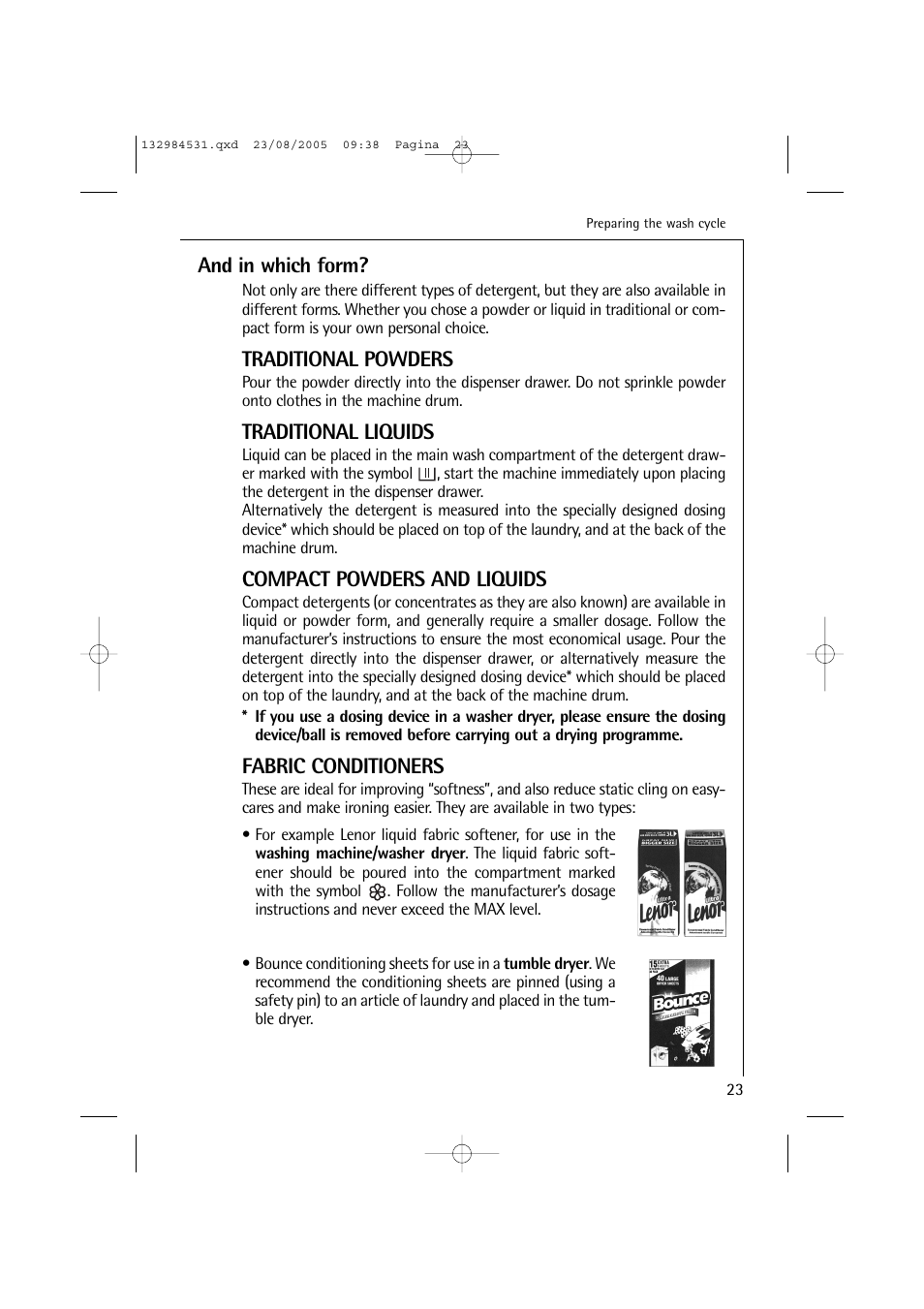 And in which form, Traditional powders, Traditional liquids | Compact powders and liquids, Fabric conditioners | Electrolux LAVAMAT TURBO 12710 VIT User Manual | Page 23 / 60