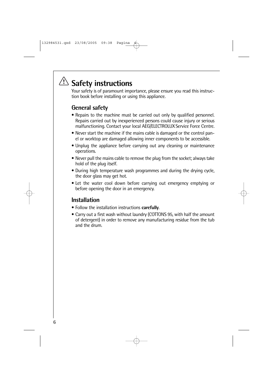 Safety instructions, General safety, Installation | Electrolux LAVAMAT TURBO 12710 VIT User Manual | Page 6 / 60