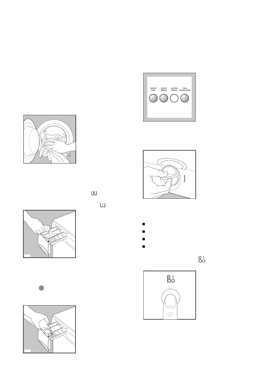 Load the laundry, Measure out the detergent, Measure out the fabric softener | Select the required option(s), Select the required programme, Start the machine | Electrolux WM 1200 A User Manual | Page 9 / 28