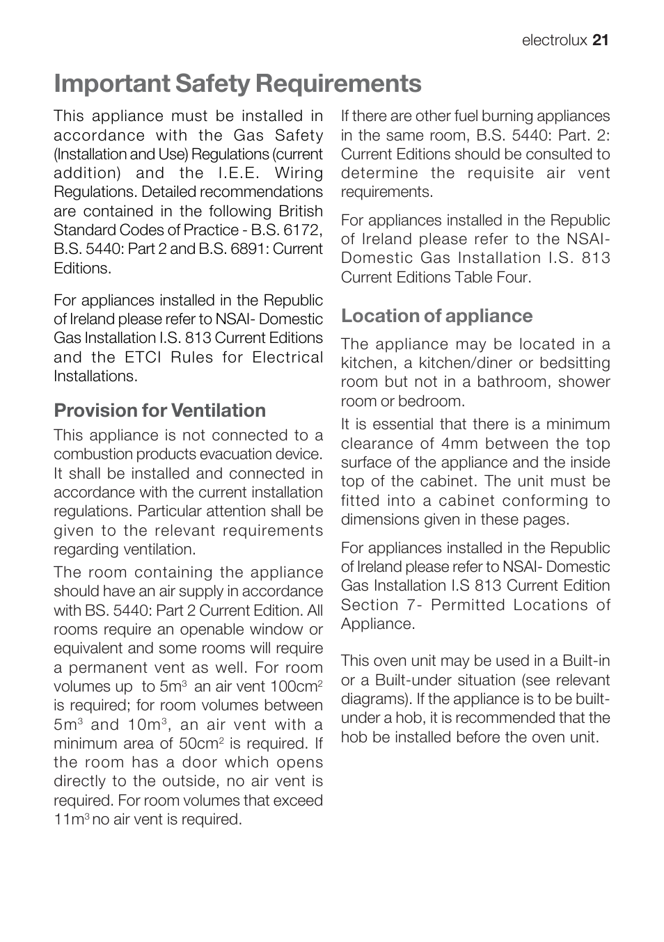 Important safety requirements, Provision for ventilation, Location of appliance | Electrolux EOG 10000 User Manual | Page 21 / 36