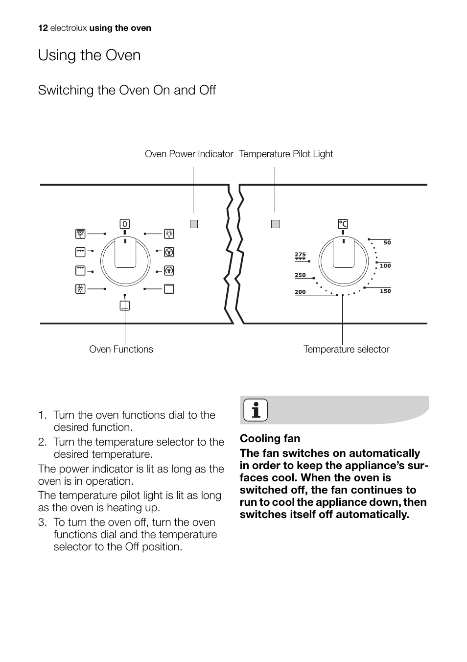 Using the oven, Switching the oven on and off | Electrolux Built-In Electric EOB51000 User Manual | Page 12 / 56