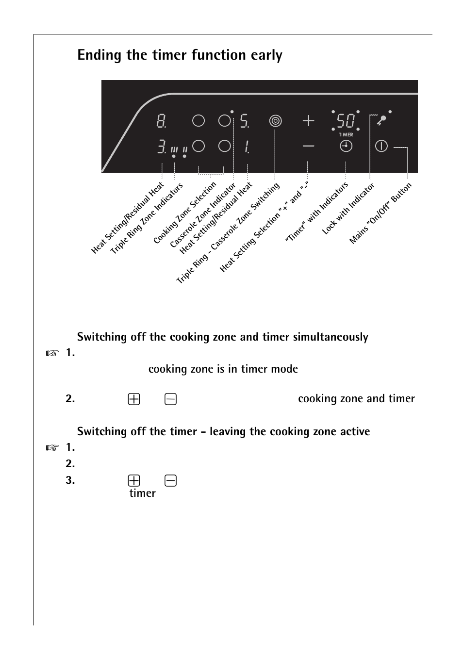 Ending the timer function early, Operation of the cooking surface | Electrolux 65300 K User Manual | Page 20 / 40